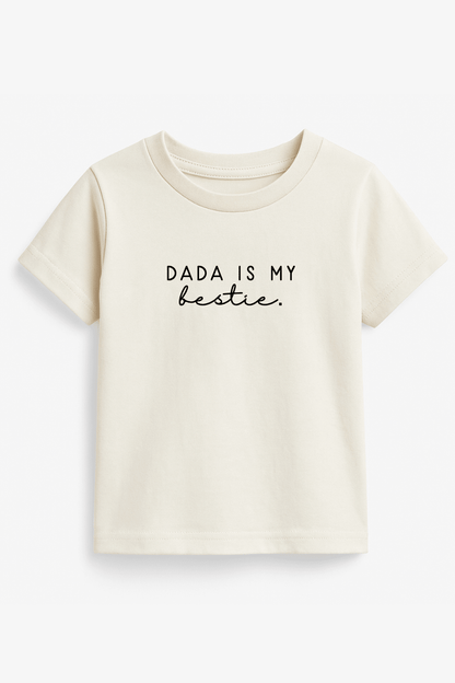 Dada is My Bestie Organic Kids T-shirt - Baby Organic