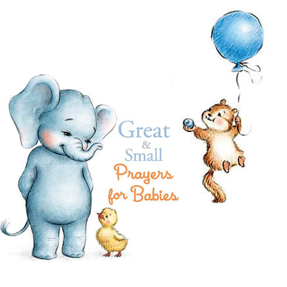 Great and Small Prayers for Babies - Baby Organic